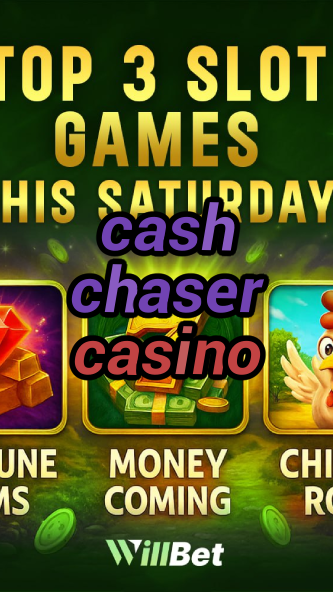 cash chaser casino-buildcasinogames.igamblingorder.com